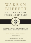 Image for Warren Buffett and the Art of Stock Arbitrage: Proven Strategies for Arbitrage and Other Special Investment Situations
