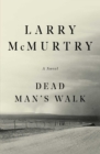 Image for Dead Man&#39;s Walk: A Novel