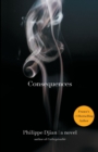 Image for Consequences : A Novel
