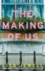Image for Making of Us: A Novel