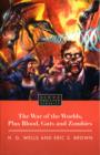 Image for The War of the Worlds, Plus Blood, Guts and Zombies