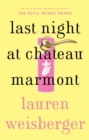 Image for Last Night at Chateau Marmont : A Novel