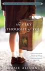 Image for The Very Thought of You : A Novel