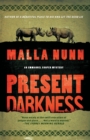 Image for Present Darkness : A Novel