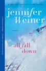 Image for All Fall Down : A Novel