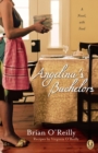 Image for Angelina&#39;s Bachelors : A Novel with Food