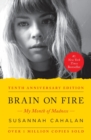 Image for Brain on Fire (10th Anniversary Edition)