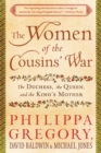 Image for Women of the Cousins&#39; War: The Duchess, the Queen, and the King&#39;s Mother