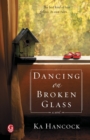 Image for Dancing on Broken Glass