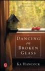 Image for Dancing on Broken Glass