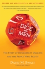 Image for Of Dice and Men : The Story of Dungeons &amp; Dragons and The People Who Play It