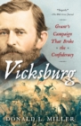 Image for Vicksburg : Grant&#39;s Campaign That Broke the Confederacy