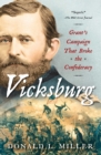 Image for Vicksburg: Grant&#39;s campaign that broke the Confederacy