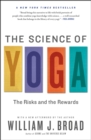 Image for The science of yoga: the risks and the rewards
