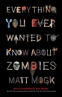 Image for Everything you ever wanted to know about zombies