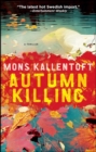 Image for Autumn Killing: A Thriller