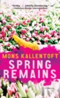 Image for Spring Remains: A Thriller