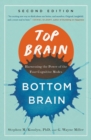 Image for Top Brain, Bottom Brain : Harnessing the Power of the Four Cognitive Modes
