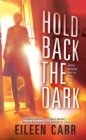 Image for Hold Back the Dark