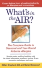 Image for What&#39;s in the Air? : The Complete Guide to Seasonal and Year-Round Airb