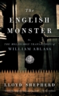 Image for English Monster: or, The Melancholy Transactions of William Ablass