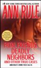 Image for Fatal Friends, Deadly Neighbors