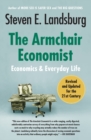 Image for The Armchair Economist : Economics and Everyday Life
