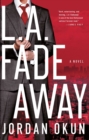Image for L.A. Fadeaway