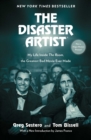 Image for Disaster Artist: My Life Inside The Room, the Greatest Bad Movie Ever Made