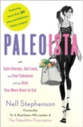Image for Paleoista : Gain Energy, Get Lean, and Feel Fabulous With the Diet You Were Born to Eat