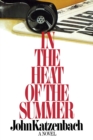 Image for In the Heat of the Summer