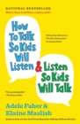 Image for How to Talk So Kids Will Listen &amp; Listen So Kids Will Talk