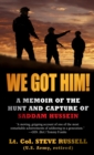 Image for We Got Him! : A Memoir of the Hunt and Capture of Saddam Hussein