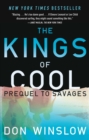Image for The kings of cool: a prequel to savages