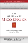 Image for Millionaire Messenger: Make a Difference and a Fortune Sharing Your Advice