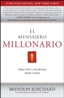 Image for El Mensajero Millonario : Haga el bien y una fortuna dando consejos