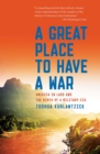 Image for A Great Place to Have a War