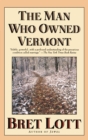 Image for Man Who Owned Vermont