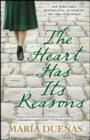 Image for The Heart Has Its Reasons : A Novel
