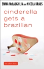 Image for Cinderella Gets a Brazilian: An eShort Story