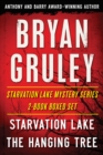 Image for Bryan Gruley&#39;s Starvation Lake Mystery Series 2-Book Boxed Set: Starvation Lake and The Hanging Tree