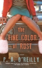 Image for The Fine Color of Rust