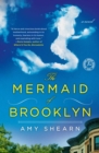 Image for Mermaid of Brooklyn: A Novel