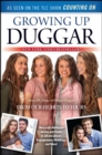 Image for Growing up duggar: it&#39;s all about relationships