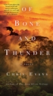 Image for Of Bone and Thunder : A Novel