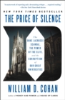 Image for Price of Silence: The Duke Lacrosse Scandal, the Power of the Elite, and the Corruption of Our Great Universities