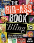 Image for The big-ass book of bling