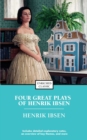 Image for Four Great Plays of Henrik Ibsen: A Doll&#39;s House, The Wild Duck, Hedda Gabler, The M