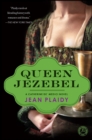 Image for Queen Jezebel: A Catherine de&#39; Medici Novel