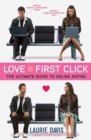 Image for Love at First Click: The Ultimate Guide to Online Dating